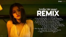 越南青年音乐NHẠC TRẺ REMIX 2020 HAY NHẤT HIỆN NAY