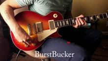 【拾音器对比】Gibson Burstbucker vs '57 Classic