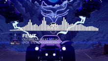 Feint - Outbreak (feat. MYLK) [Fox Stevenson Remix] [Monstercat Uncaged]
