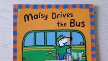 [图]小鼠波波英文绘本《小鼠波波开巴士》Maisy Drives The Bus